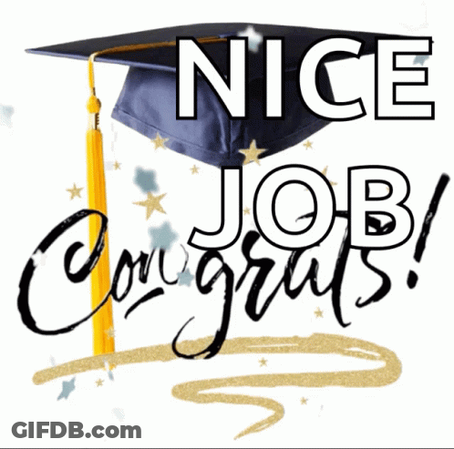 Graduation Cap With Nice Job Congratulations GIF