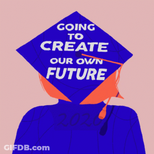 Graduation Create You Own Future GIF