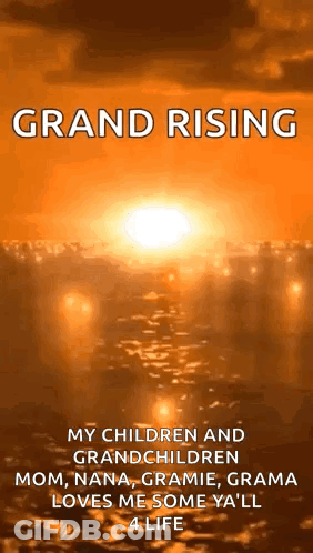 Grand Rising Children Grandchildren Mom Nana Grammie Grama GIF