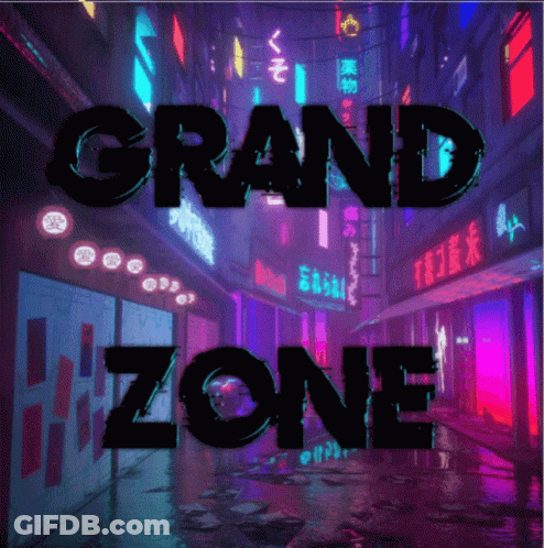 Grand Zone Sign In Front Of Neon City GIF