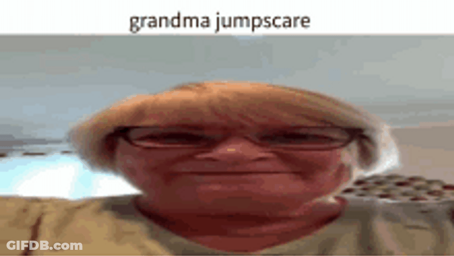 Grandma's Screaming Face Jump Scare GIF