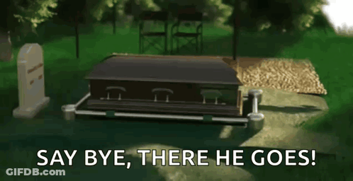 Grave Saying Bye There He Goes GIF