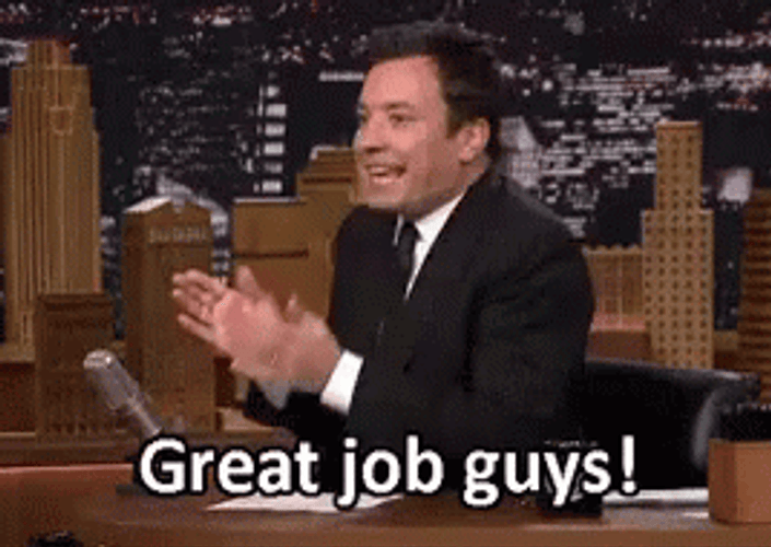 Great Job Guys Keep Up The Great Work GIF