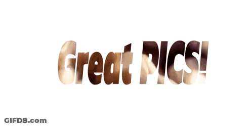 Great Pics Text GIF