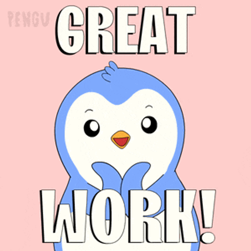 Great Work Good Work GIF