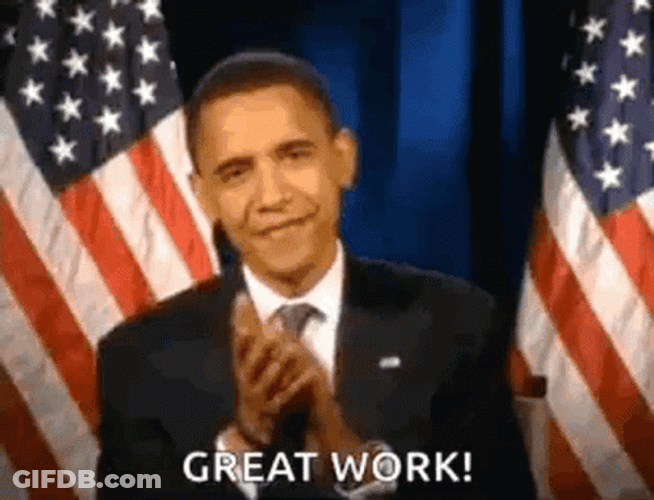 Great Work Nice Work Barack Obama GIF