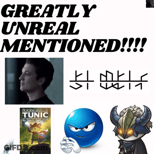 Greatly Unreal Mentioned!!! GIF