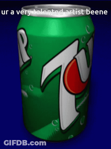 Green 7 Up Can Saying Ur A Very Talented Artist Beene GIF