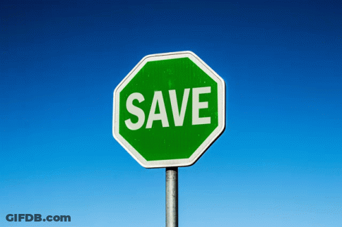 Green And White Stop Sign Saying Save GIF