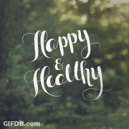 Green Background With Happy And Healthy GIF