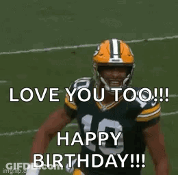 Green Bay Packers Player Saying Love You Too Happy Birthday GIF