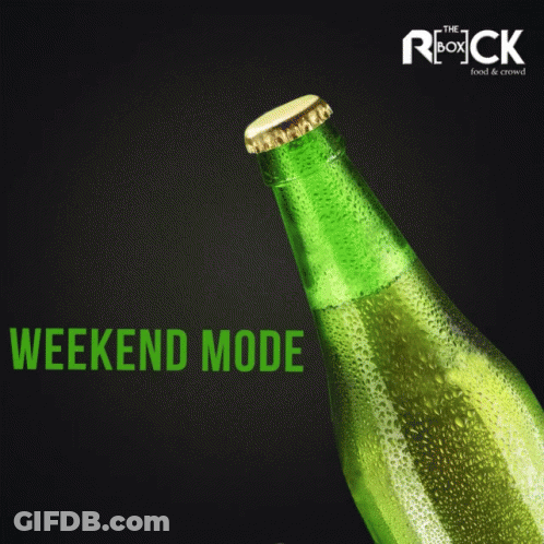 Green Bottle Of Beer Weekend Mode GIF