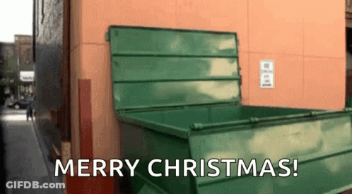 Green Dumpster With Lid Open Saying Merry Christmas GIF