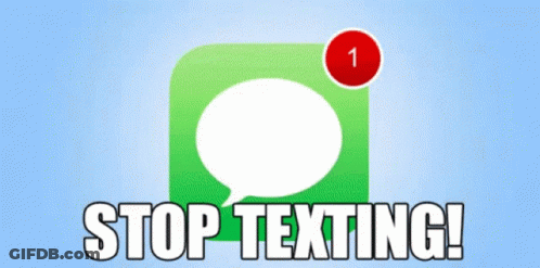 Green Icon With Speech Bubble Saying Stop Texting GIF