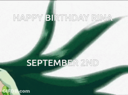 Green Leaf Happy Birthday Rina September 2Nd GIF