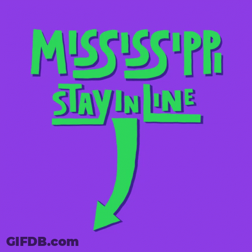 Green Mississippi Stay In Line Sign With Arrow Down GIF