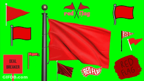 Green Screen With Red Flags And Deal Breaker Sign GIF