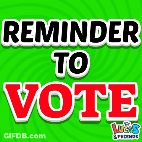 Green Sign Reminder To Vote By Lucas & Friends GIF