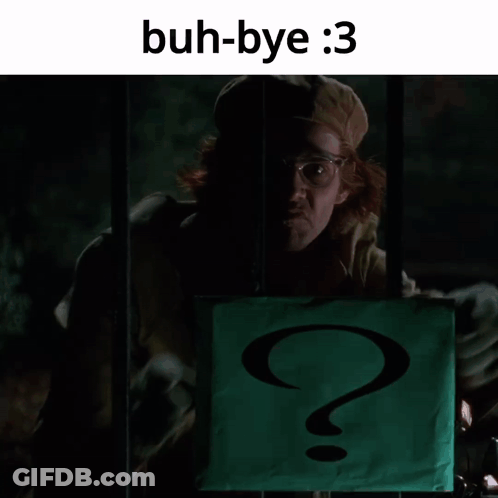 Green Sign Saying Buh-Bye GIF