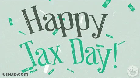 Green Sign Saying Happy Tax Day GIF