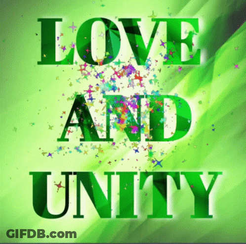 Green Sign Saying Love And Unity GIF
