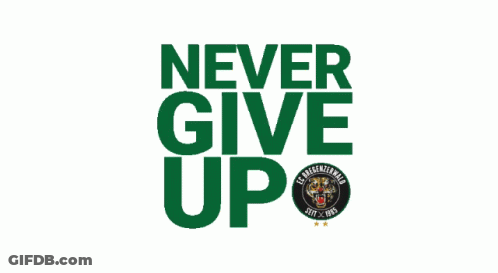 Green Sign Saying Never Give Up With Tiger GIF