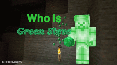 Green Steve In A Cave Saying Who Is Green Steve GIF