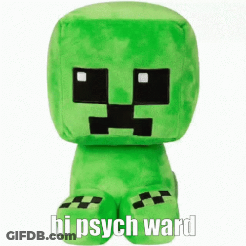 Green Stuffed Creeper Saying Hi Psych Ward GIF