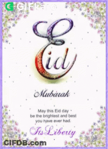 Greeting Card Saying May This Eid Day Be The Brightest And Best You Have Ever Had His Liberty GIF