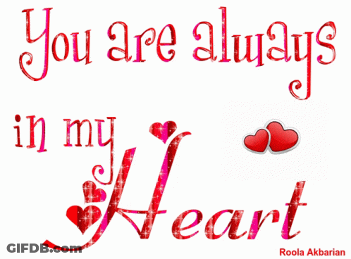 Greeting Card Saying You Are Always In My Heart GIF