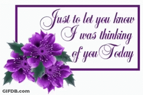 Greeting Card With Purple Flowers Saying I Was Thinking Of You Today GIF