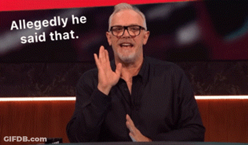 Greg Davies Allegedly He Said That GIF