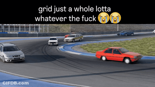 Grid Just A Whole Lotta Whatever The Fuck Meme GIF