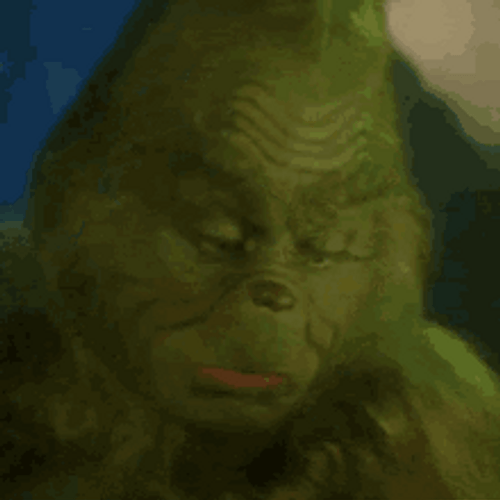Grinch I'm Booked GIF