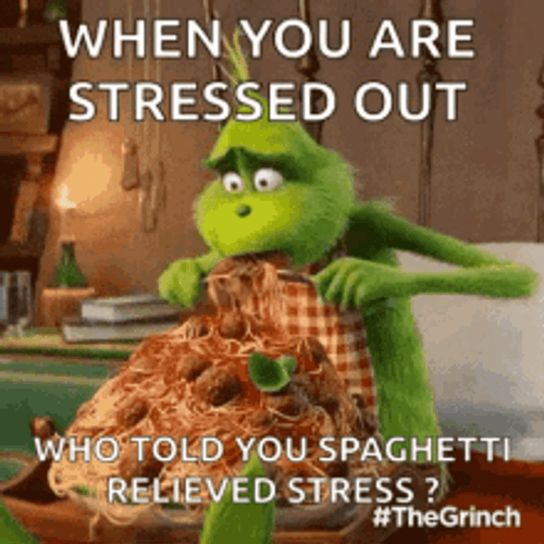 Grinch Spaghetti Stressed GIF