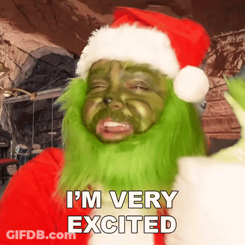 Grinch With Green Face Paint And Santa Hat Saying I'm Very Excited GIF