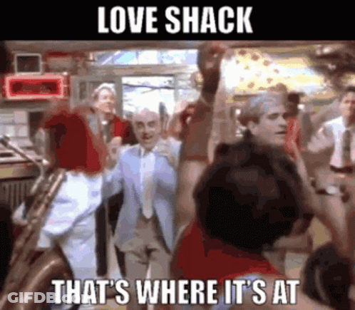 Group Dancing In Restaurant Love Shack That's Where It's At GIF