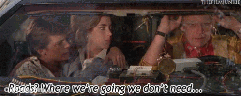 Group In Car Roads Where We're Going We Don't Need GIF