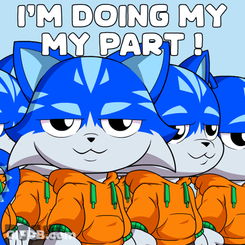 Group Of Cats Saying I'm Doing My Part GIF