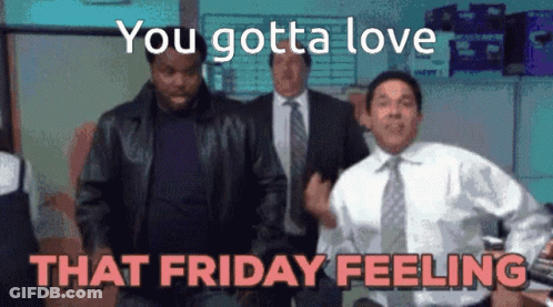 Group Of Men Dancing You Gotta Love That Friday Feeling GIF