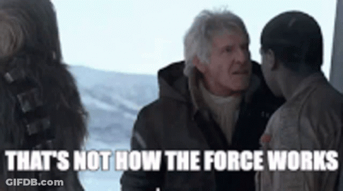 Group Of Men With That Not How The Force Works GIF