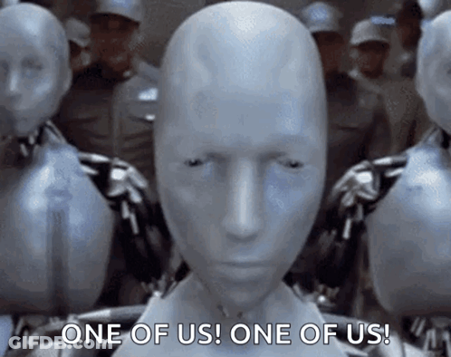 Group Of Robots Saying One Of Us GIF