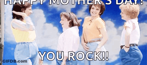Group Of Women Happy Mother's Day You Rock GIF