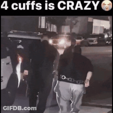 Group Standing On Street 4 Cuffs Is Crazy GIF