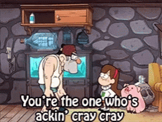 Grunkle Stan Ackin' Cray Cray GIF