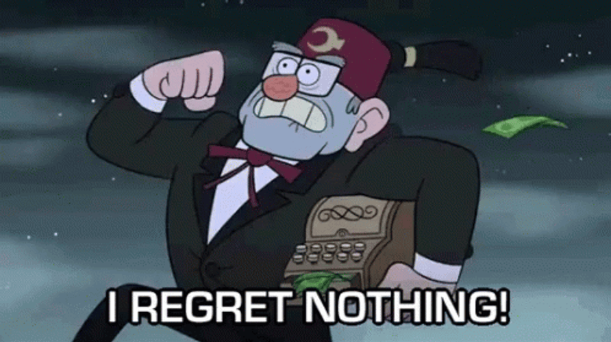 Grunkle Stan I Regret Nothing GIF