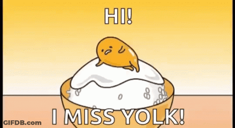 Gudetama Hi I Miss Yolk GIF