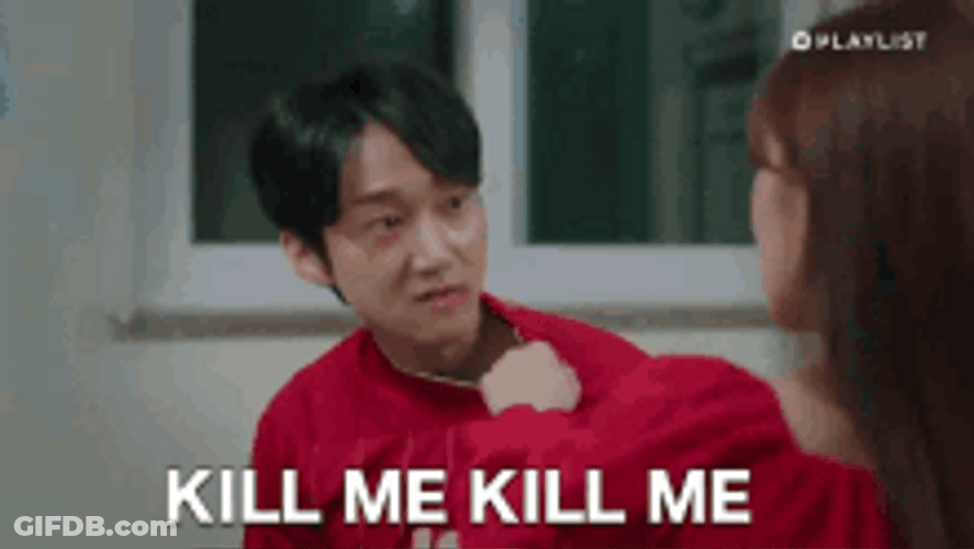Guy Saying Kill Me Korean Series GIF