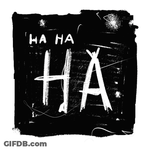 Ha Ha Ha Text GIF