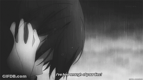 Had Enough Of Your Lies GIF